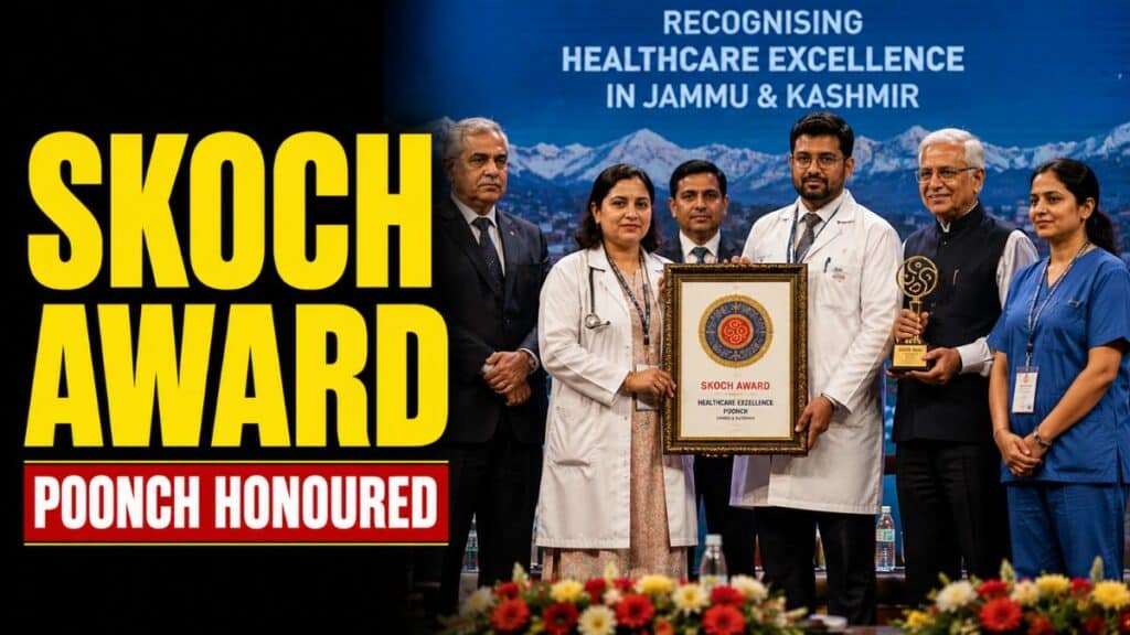 जम्मू-कश्मीर के पुंछ जिले को मिला प्रतिष्ठित SKOCH Award, स्वास्थ्य सेवाओं में उत्कृष्ट प्रदर्शन के लिए राष्ट्रीय सम्मान Skoch Award