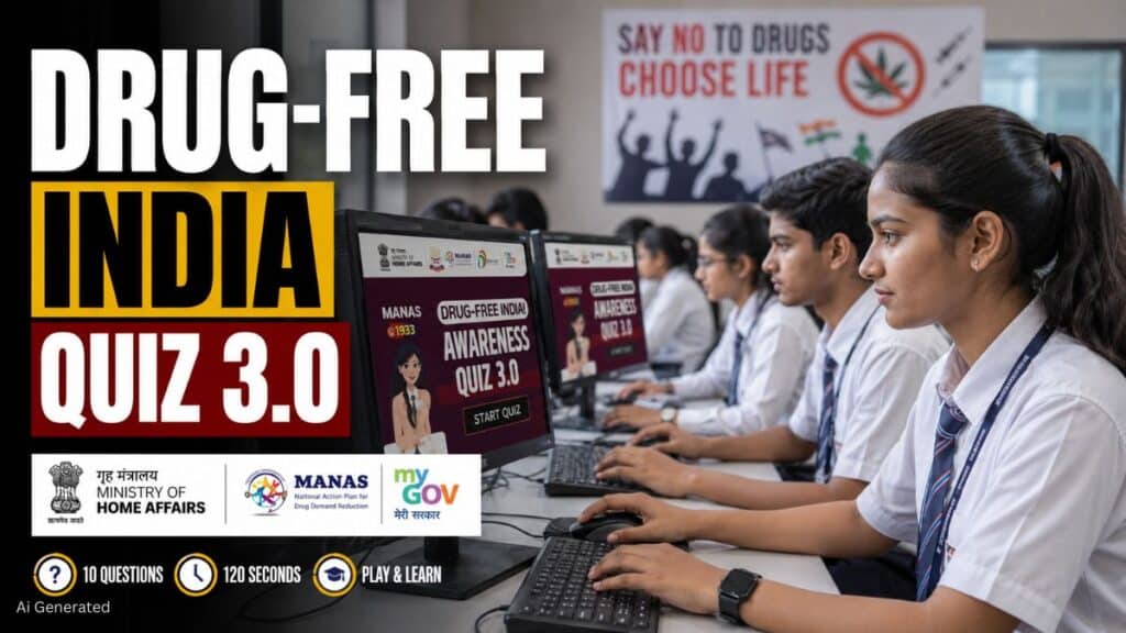 ड्रग-फ्री इंडिया अवेयरनेस क्विज 3.0 शुरू, ₹500 पुरस्कार जीतने का मौका Drug-Free India Awareness Quiz 3.0