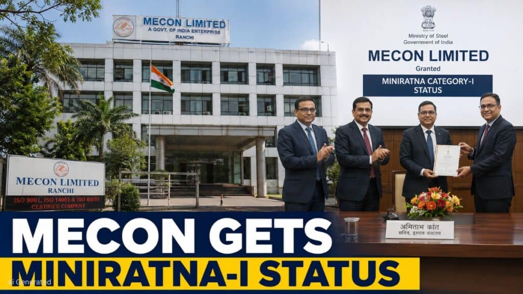 MECON को मिला मिनीरत्न कैटेगरी-I का दर्जा. केंद्र सरकार ने दी मंजूरी MECON
