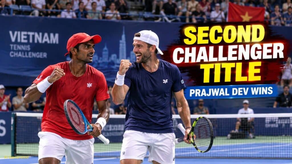 SD Prajwal Dev ने जीता दूसरा ATP Challenger डबल्स खिताब, Vietnam में रचा इतिहास SD Prajwal Dev